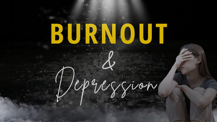 Burnout & Depression